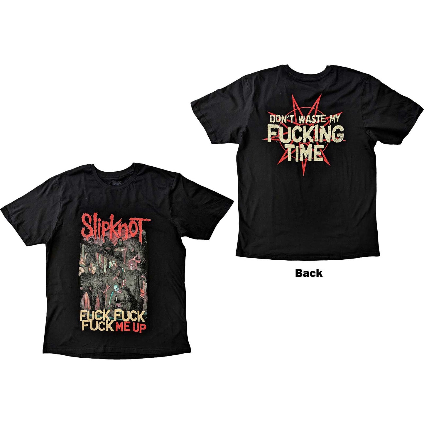 Slipknot T-Shirt: Fuck Me Up