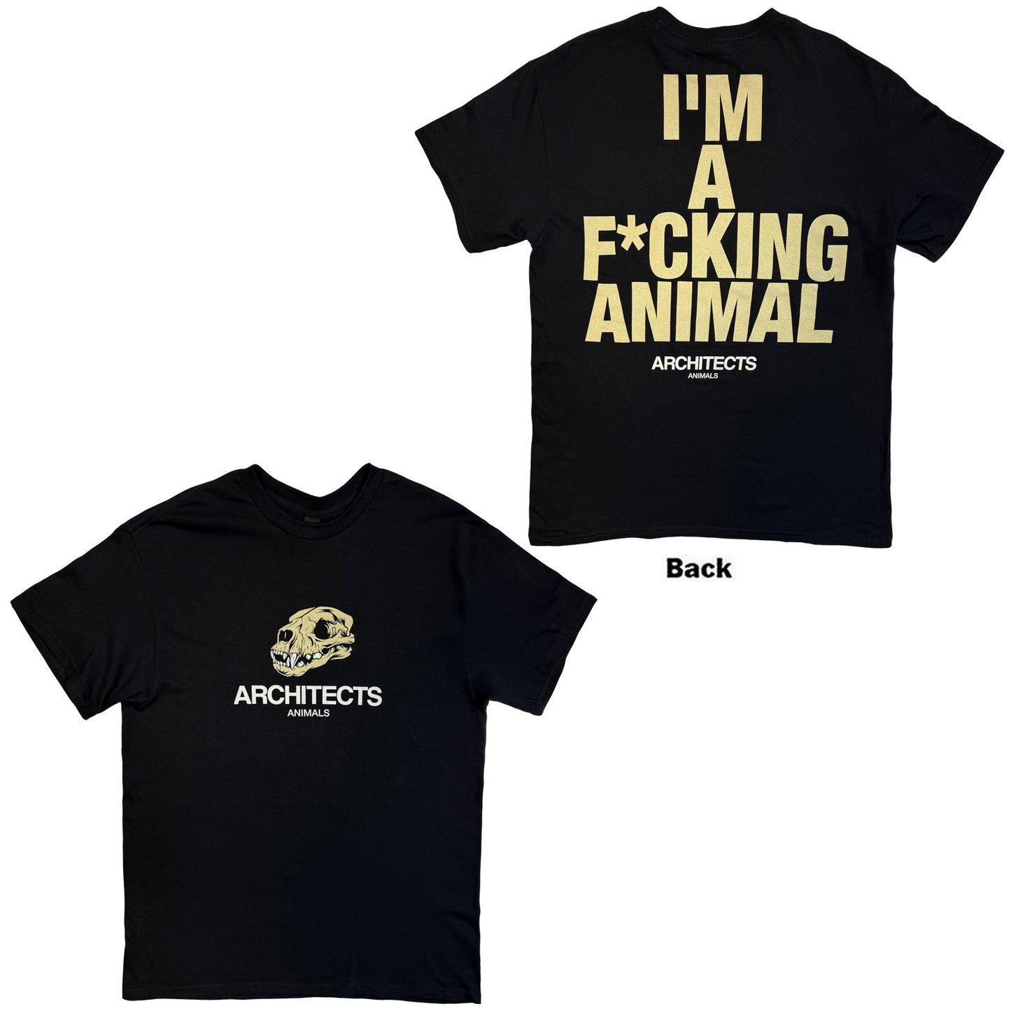 Architects T-Shirt: I'm A F*cking Animal