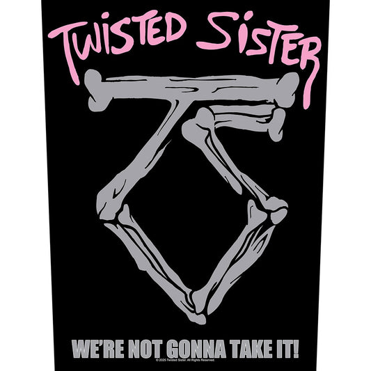 Twisted Sister Back Patch: We're Not Gonna Take It