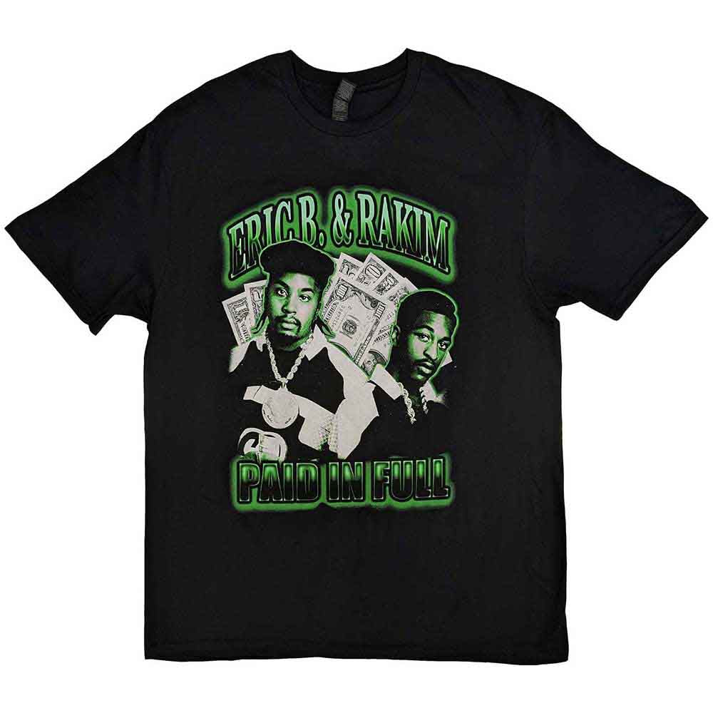 Eric B. & Rakim T-Shirt: Paid In Full