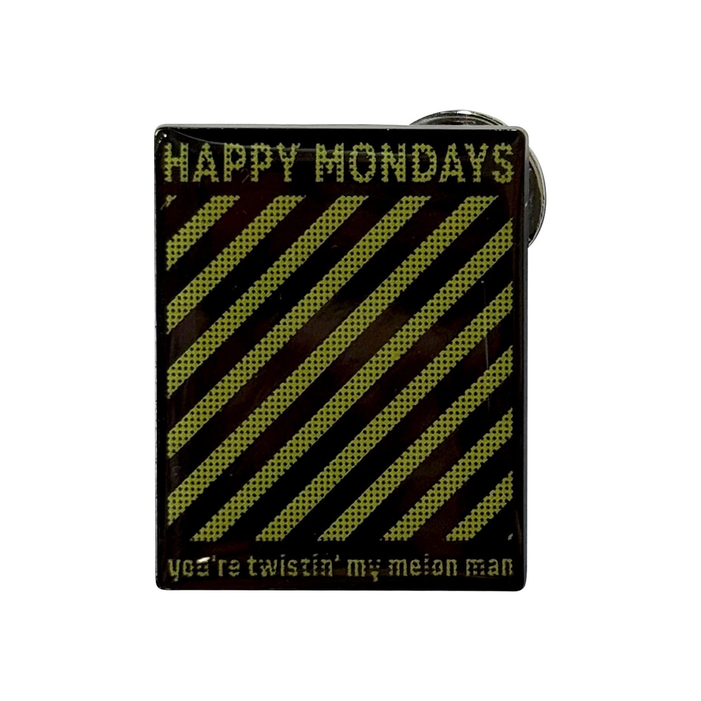 Happy Mondays Badge: Twistin' My Melon