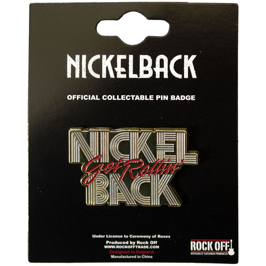 Nickelback Badge: Get Rollin'