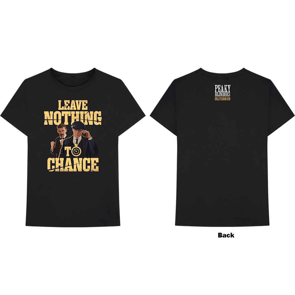 Peaky Blinders T-Shirt: Leave Nothing To Chance
