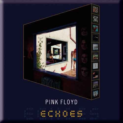 Pink Floyd Magnet: Echoes