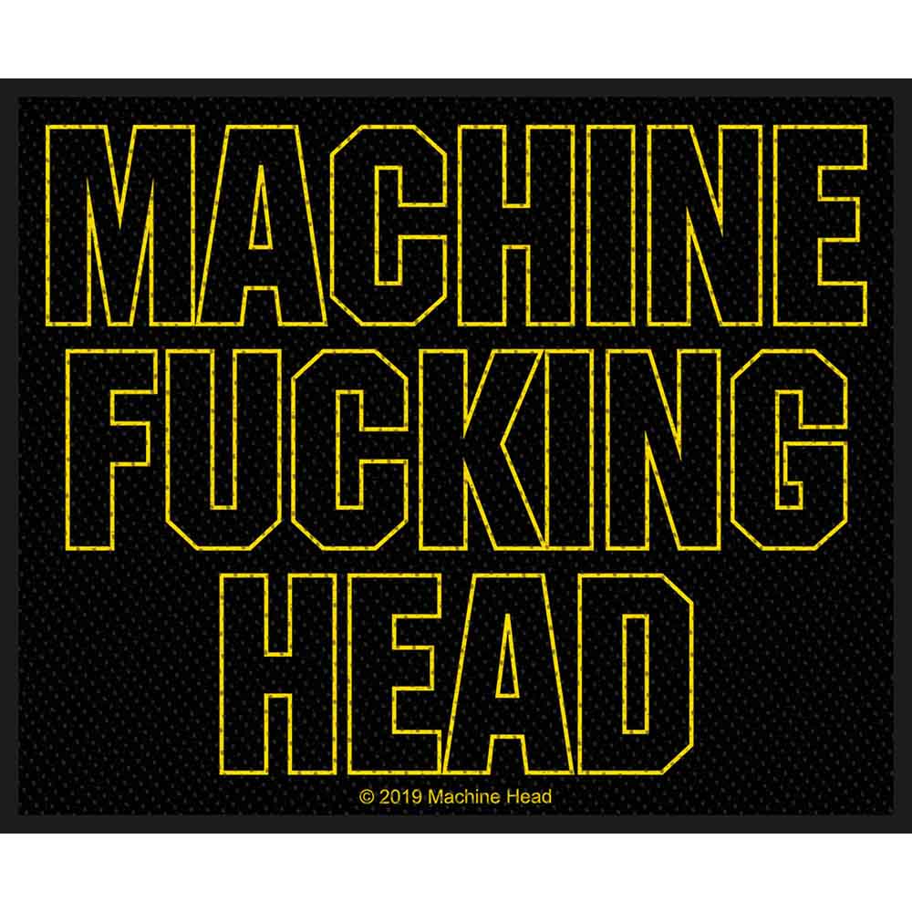 Machine Head Patch: Machine Fucking Head
