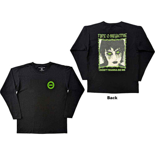 Type O Negative Long Sleeve T-Shirt: I Don't Wanna Be Me