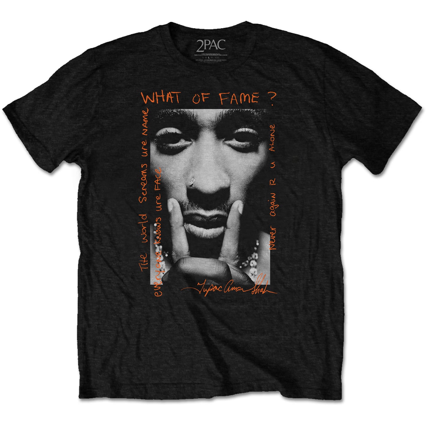 Tupac T-Shirt: What Of Fame?