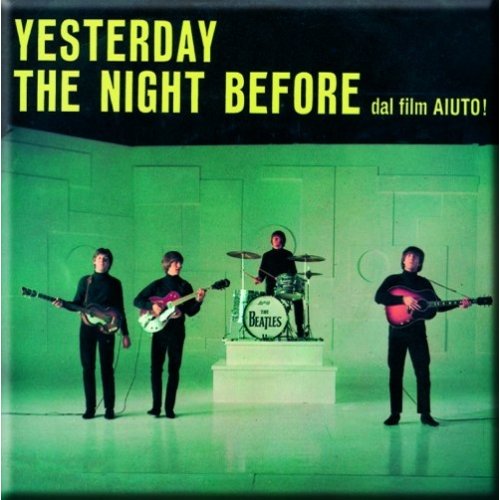 The Beatles Magnet: Yesterday/The Night Before