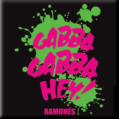 Ramones Magnet: Gabba  Gabba  Hey