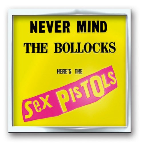 The Sex Pistols Badge: Never mind the bollocks